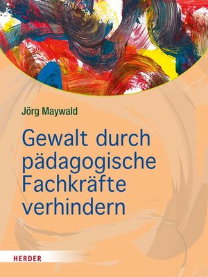 cover image of Gewalt durch pädagogische Fachkräfte verhindern